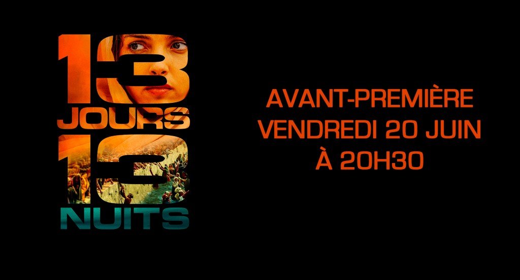 actualité Avant-première 13 jours 13 nuits